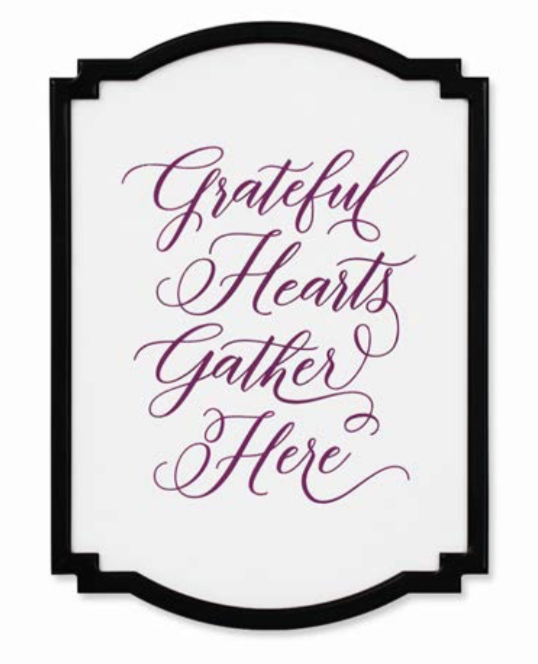 Grateful Hearts Gather Here