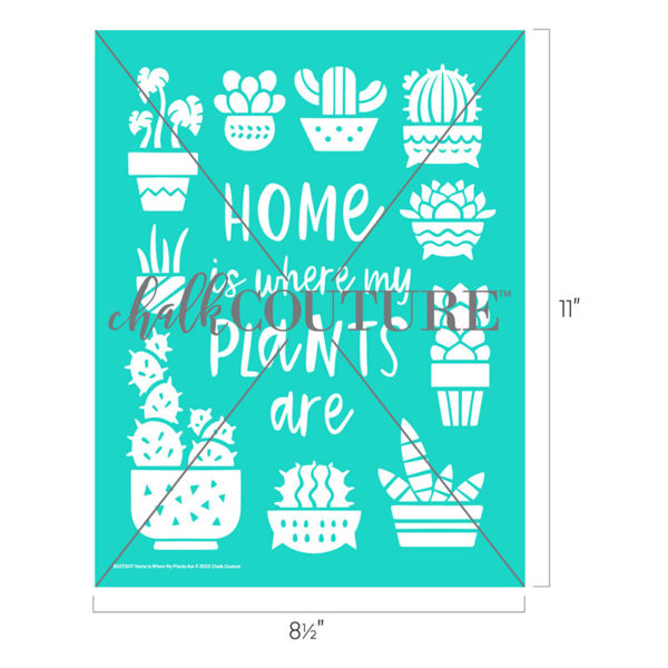 Home is Where My Plants Are Chalk Transfer